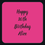 Happy 16th Birthday Pink Black Custom Name Girly C Square Sticker<br><div class="desc">Designed with text template for "Happy 16th Birthday" message and name which you can customize! You may also change the background colour as you like.</div>