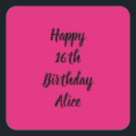Happy 16th Birthday Pink Black Custom Name Girly C Square Sticker<br><div class="desc">Designed with text template for "Happy 16th Birthday" message and name which you can customize! You may also change the background colour as you like.</div>