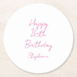 Happy 16th Birthday Pink White Sixteenth 2024 Round Paper Coaster<br><div class="desc">Designed with text template for "Happy 16th Birthday" message and name which you can customize! You may also change the background colour as you like.</div>
