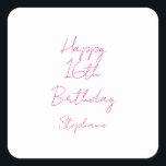 Happy 16th Birthday Pink White Sixteenth 2024 Square Sticker<br><div class="desc">Designed with text template for "Happy 16th Birthday" message and name which you can customize! You may also change the background colour as you like.</div>