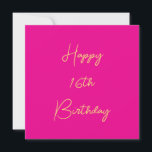 Happy 16th Birthday Sixteen Gold Hot Pink 2025 Card<br><div class="desc">Designed with golden yellow text template for "Happy Sixteenth Birthday" message which you may edit to customize and also custom colour background!</div>