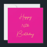 Happy 16th Birthday Sixteen Gold Hot Pink 2025 Card<br><div class="desc">Designed with golden yellow text template for "Happy Sixteenth Birthday" message which you may edit to customize and also custom colour background!</div>