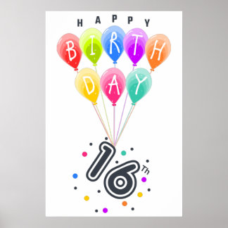Happy 16th Birthday With Colourful Balloons Poster