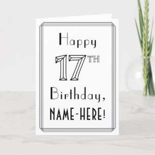 Happy 17th Birthday, Art Deco Style w/ Custom Name Card