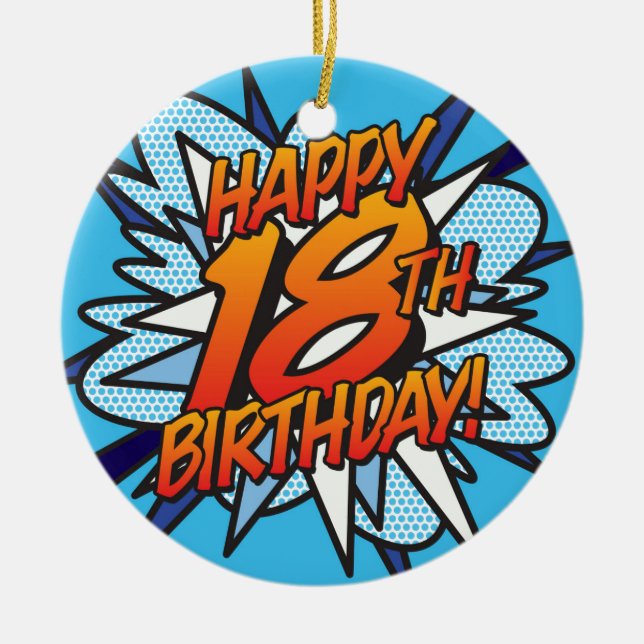 HAPPY 18TH BIRTHDAY Fun Retro Comic Book Ceramic Ornament (Front)