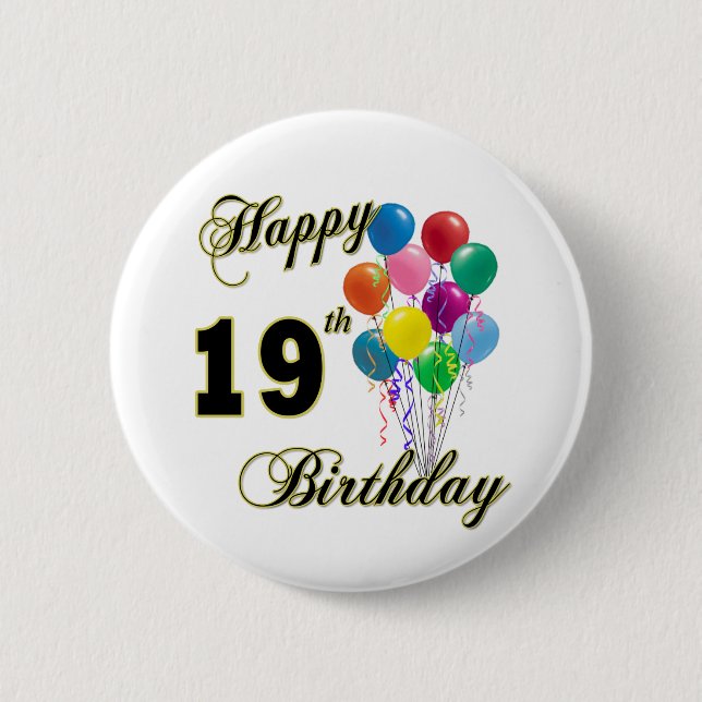 Happy 19th Birthday Merchandise 2 Inch Round Button (Front)