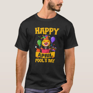 Happy 1St April Fools Day Jokes T-Shirt