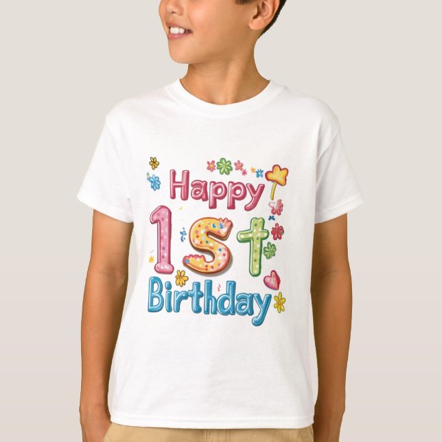 Happy 1st Birthday – Colorful Birthday Celebration T-Shirt (Front)