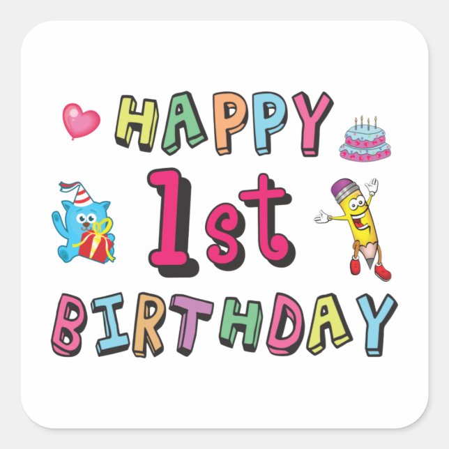 Happy 1st Birthday for 1 year old Kids B-day Square Sticker (Front)