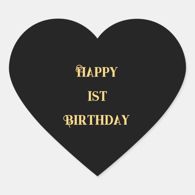 Happy 1st Birthday Gold Black First Custom Age Heart Sticker (Front)