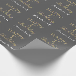 Happy 1st Birthday Gold Glitter and Gray Wrapping Paper