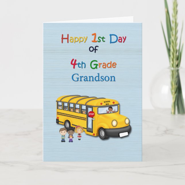 Happy 1st Day of 4th Grade, Grandson, School Bus Card (Front)