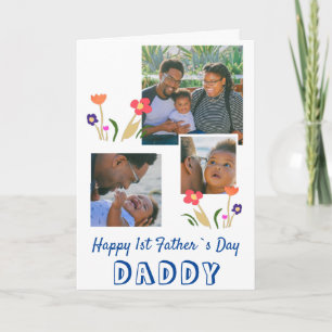 Happy 1st Father`s Day Daddy Flower 3 Photo  Card