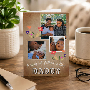 Happy 1st Father`s Day Daddy Flower 3 Photo Card