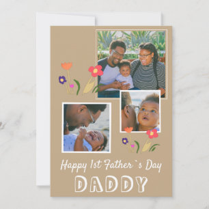 Happy 1st Father`s Day Daddy Flower 3 Photo Holiday Card