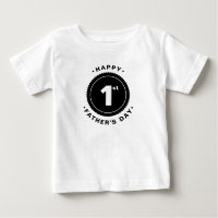 Happy 1st Father's Day Baby T-shirt