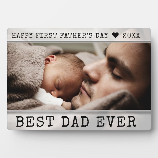 Happy 1st Father's Day Best Dad Ever Photo Plaque (Front)