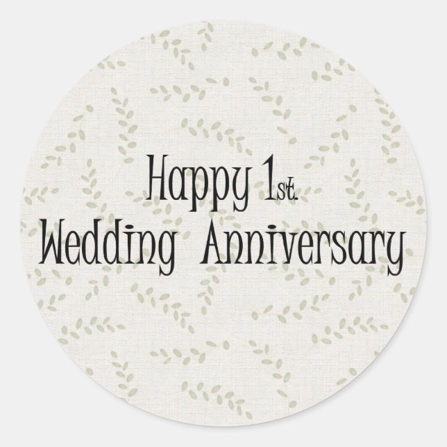 Happy 1st. Wedding Anniversary Classic Round Sticker (Front)