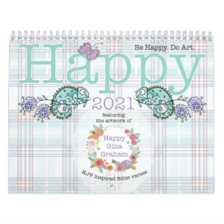 Happy 2021! Be Happy. Do Art. Calendar