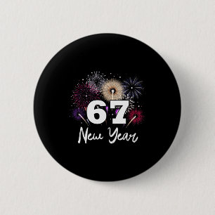 Happy 2026 New Year's Eve Party 67 Meme  2 Inch Round Button
