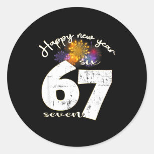 Happy 2026 New Year's Eve Party 67 Six Seven Meme  Classic Round Sticker
