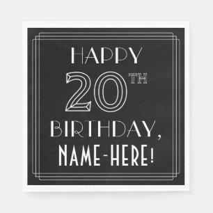 HAPPY 20TH BIRTHDAY; Art Deco Style; Custom Name Napkin