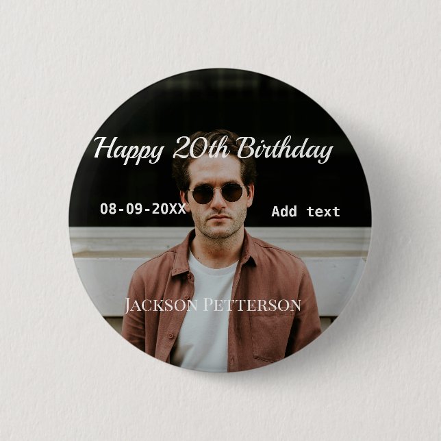 Happy 20th birthday simple photo add name date mod 2 inch round button (Front)