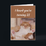 Happy 21st Birthday Celebrate Funny Cat Card<br><div class="desc">Happy 21st Birthday    If you love Cats or Animals this card will bring a smile to your face   Wow that's old enough for cat naps.</div>