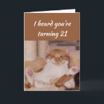 Happy 21st Birthday Celebrate Funny Cat Card<br><div class="desc">Happy 21st Birthday    If you love Cats or Animals this card will bring a smile to your face   Wow that's old enough for cat naps.</div>