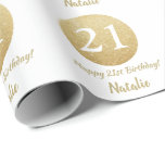 Happy 21st Birthday Gold Glitter and White Wrapping Paper<br><div class="desc">Happy 21st Birthday Gold Glitter and White Wrapping Paper with personalized name. For further customization,  please click the "Customize it" button and use our design tool to modify this template.</div>