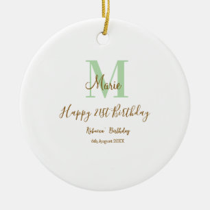 Happy 21st Birthday green add name monogram brown  Ceramic Ornament