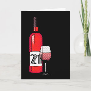 happy 21st birthday : halftone wine bottle and gla card