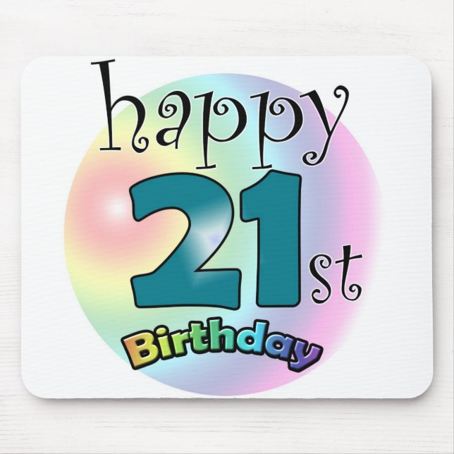 Happy 21st birthday mouse pad (Front)