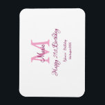 Happy 21st Birthday pink add name monogram modern Magnet<br><div class="desc">beautiful design</div>