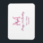 Happy 21st Birthday pink add name monogram modern Magnet<br><div class="desc">beautiful design</div>
