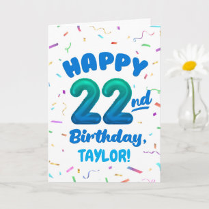Happy 22nd Birthday Card with Custom Name