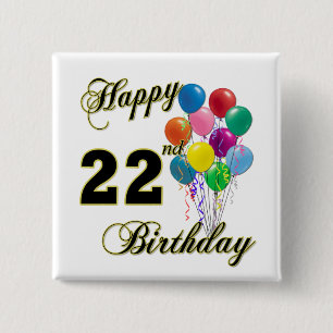 Happy 22nd Birthday with Balloons 2 Inch Square Button