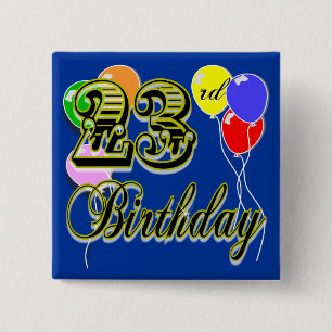 Happy 23rd Birthday Merchandise 2 Inch Square Button