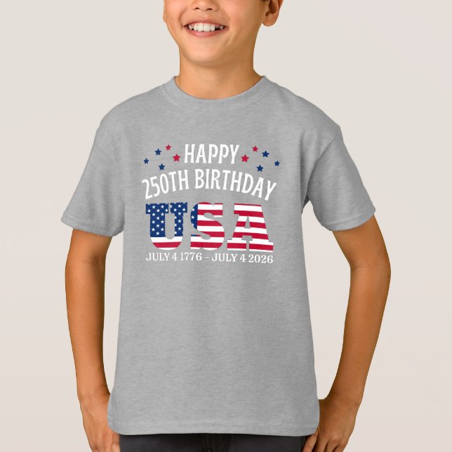 Happy 250th birthday USA T-Shirt (Front)