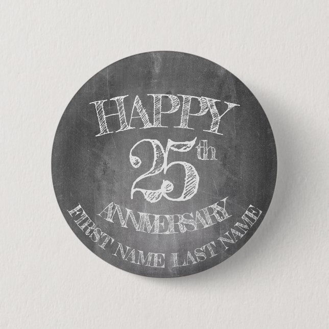 Happy 25th anniversary on chalk board 2 inch round button (Front)