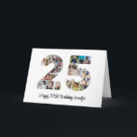 Happy 25th Birthday Number 25 Custom Photo Collage Card<br><div class="desc">Mark twenty five years of wonderful memories and adventures with this captivating 25th Birthday Number Photo Collage. This customizable template is the perfect blend of creativity and sentiment, allowing you to create a truly memorable gift for your loved one's special day. Capture the essence of incredible years in a single...</div>