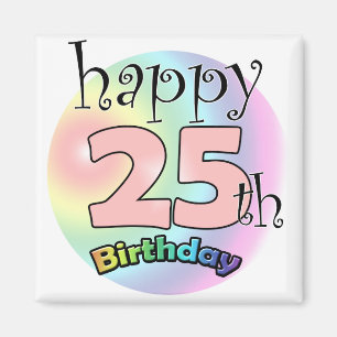 Happy 25th Birthday (roze) Magnet