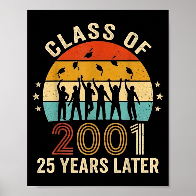 Happy 25th reunion class of 2001 students 25 years poster (Front)