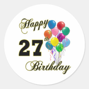 Happy 27th Birthday Gifts with Balloons Classic Round Sticker