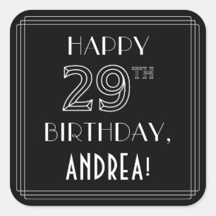 HAPPY 29TH BIRTHDAY; Art Deco Style; Custom Name Square Sticker