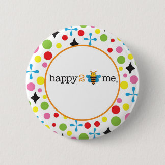 Happy 2 Be Me Inch Round Button