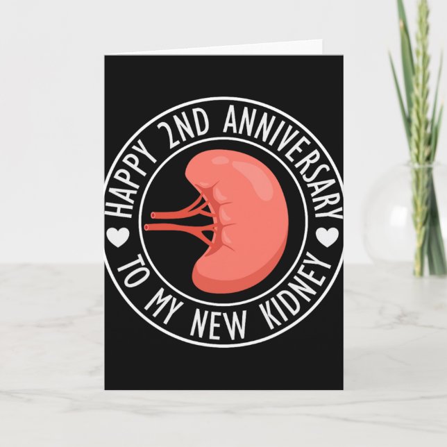 Happy 2 Year Anniversary To My New Kidney Transpla Card (Front)