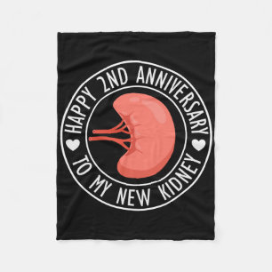 Happy 2 Year Anniversary To My New Kidney Transpla Fleece Blanket