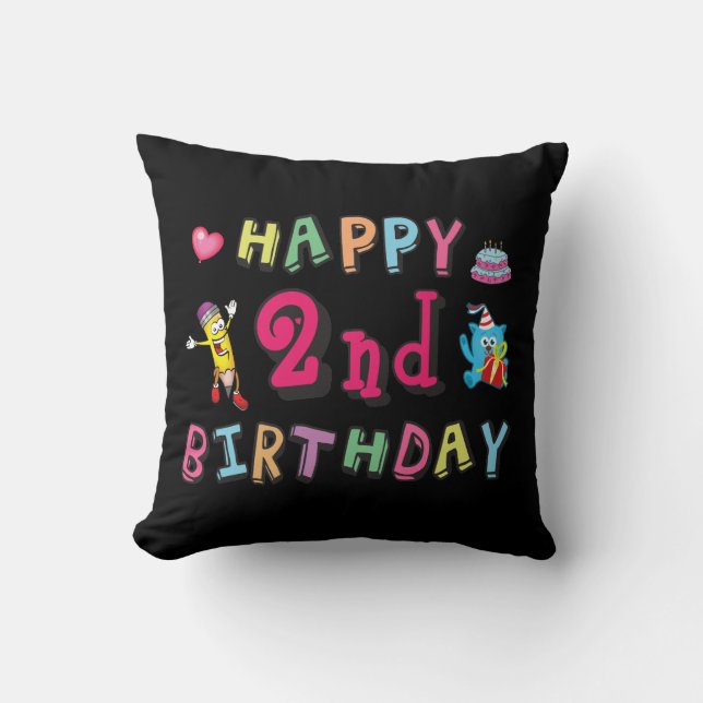 Happy 2nd Birthday. 2 year b-day. Throw Pillow (Front)