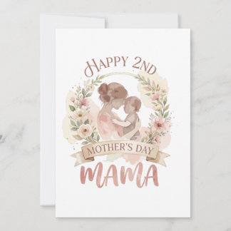 Happy 2nd Mothers Day Mama for Men Women Kids  Invitation